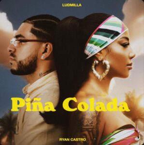 Capa oficial de "Piña Colada". Imagem: Divulgação.