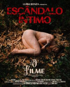 Cartaz oficial de "Escândalo Íntimo (O Filme)". Imagem: Divulgação.