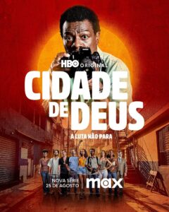 Banner oficial de "Cidade de Deus: A Luta Não Para". Imagem: Divulgação.