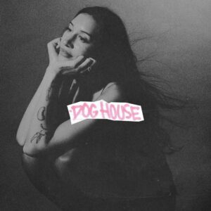 Capa do single "Dog House". Imagem: Divulgação.