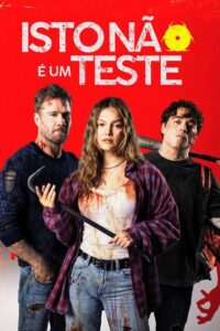Filme "Isto Não é um Teste" / Imagem: Divulgação